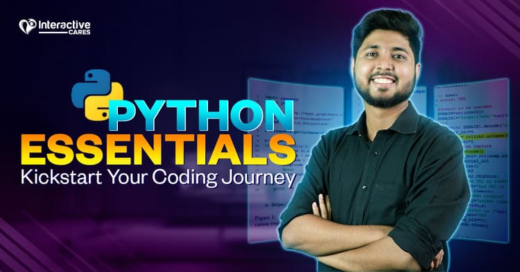 Python Essentials: Kickstart Your Coding Journey