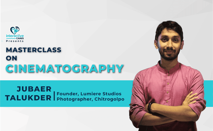 Masterclass on Cinematography
